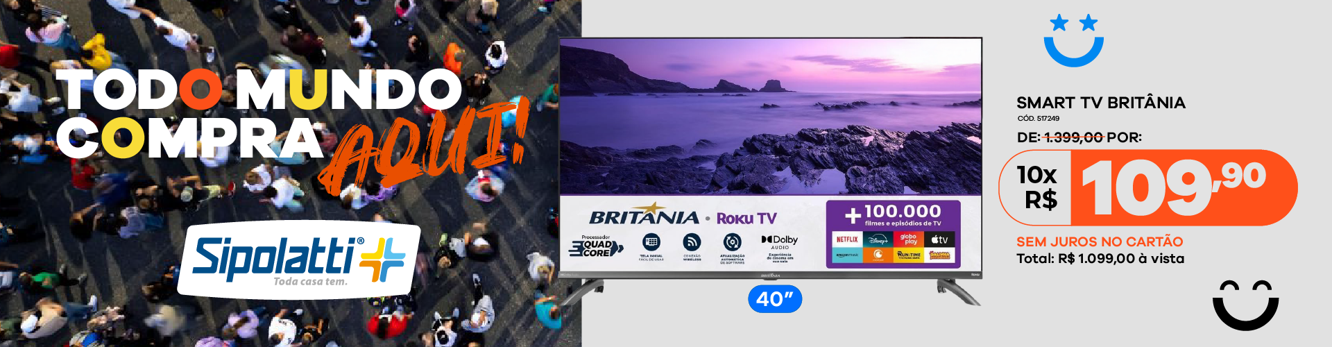 Smart TV 40" Britânia LED Roku TV Dolby Áudio BTV40M9GR